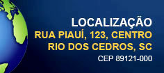 LOCALIZAÇÃO: Rua Piauí, 123, Centro | Rio dos Cedros, SC | CEP 89121-000
